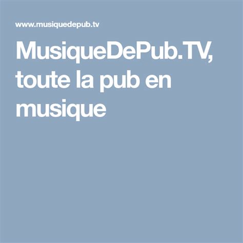 MusiqueDePub.TV, toute la pub en musique